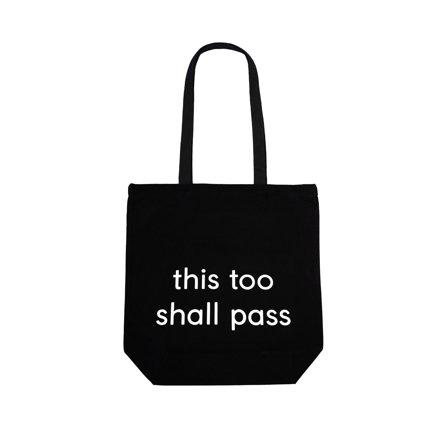 This Too Shall Pass Tote